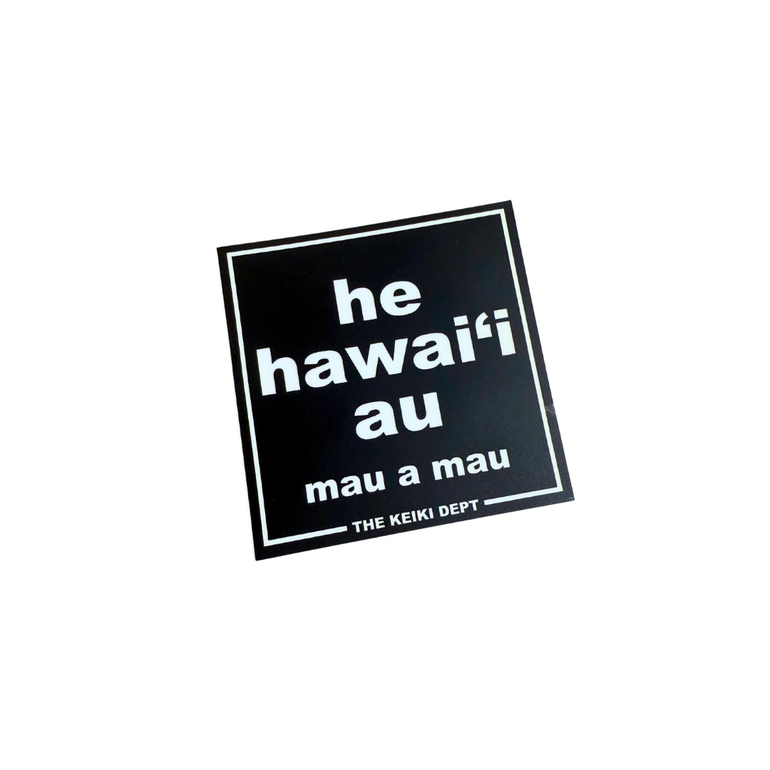 He Hawaiʻi Au Pepili (Sticker)