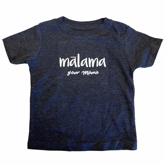 Mālama your Māmā T-Shirt